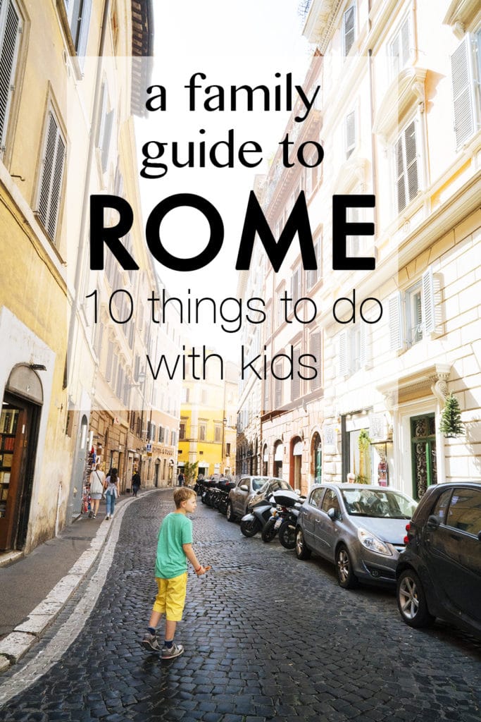 A Family Guide to Rome: 10 things to do with kids