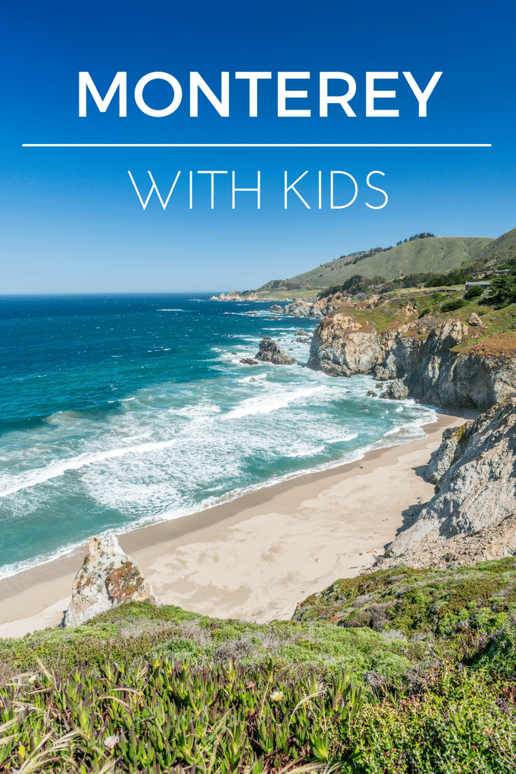 MONTEREY COUNTY WITH KIDS: Discovery the best things to do in Monterey as a family. 