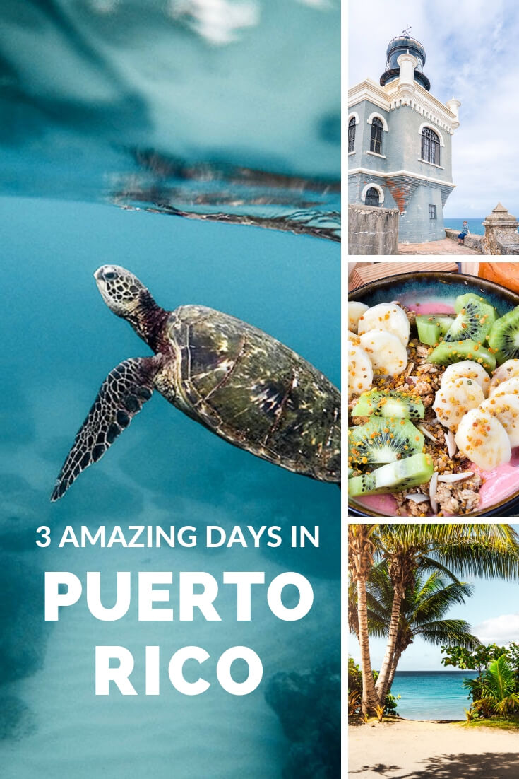 3 Amazing Days in Puerto Rico
