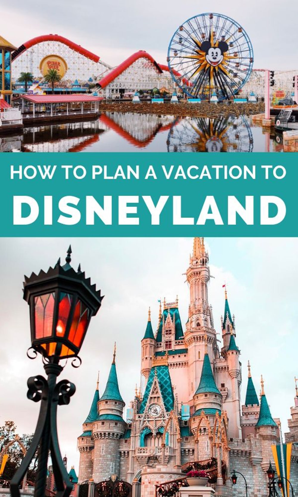 Disneyland-Vacation-Planning-Pin1 | Wanderlust Crew