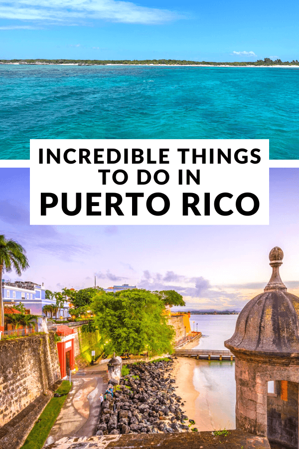 What to do in Puerto Rico: Exhilarating activities and delicious